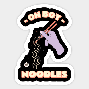 oh boy i love noodles Sticker